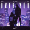 Over You - Refeci&Alex D'rosso&Aili