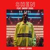 So Cool (feat. Snoop Dogg) (Slowed Down) - SHEN&Snoop Dogg