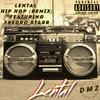 Hip Hop (feat. Fredro Starr) (Remix|Explicit) - Lental&Fredro Starr
