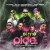 Si Me Pide (Remix) - J Alvarez&Carlitos Rossy&Jey M&Muy Coló&Dj Sammyto&Jonna Torres&Manu Tj&Pipe Tovar&Heri Santana&Hector El Isleño