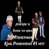 KING PHASHASHA 45 hitt (Explicit) - Jeneral-g&Mtshepana&Shane tee riser