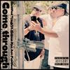 Come through (feat. Mellow Man Ace & Pozition) (Explicit) - Troub13&Mellow Man Ace&Pozition