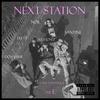 Next Station (feat. Elett, SANTINI, Rich Jones & NOIL) (Explicit) - Don Jaime&Elett&Santini&Rich Jones&Noil
