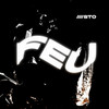 Feu (Explicit) - Sto