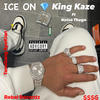 Ice On (feat. Nutso Thugn) (Explicit) - King Kazé&Nutso Thugn