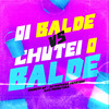 Oi Balde Vs Chutei o Balde - Markim WF&DJ MATHEUS HENRIQUE&A2M PRODUTORA