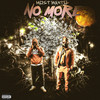 No More (Explicit) - Most Wanted