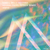 Bella Mattina (Pavel Petrov Remix) - Samu.l