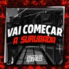 Vai Começar a Surubada (Explicit) - MC GW&DJ Miller Oficial&DJ FELYPINHO 013