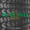 Ya Tu Saaa (feat. NuWavLu) (Explicit) - Llesca&NuWavLu