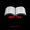 BIBLE TALK - Bryson Gray&Tyson James