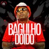 Bagulho Doido (Speed Up|Explicit) - DJ FV&Love Fluxos&MC RD&Dj Salva&DJ GUI PABLO&DJ BRN