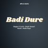 Badi Dure - Basir Ansari