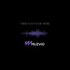 There's Gotta Be More - Muzvio