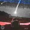 Let Me Go - Nick Aber&Aldimar
