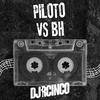 MTG MEU PILOTO VS BH - DJ RCINCO