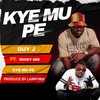 KYE MU PE (feat. ROCKY GEE) - Guy J&Rocky Gee