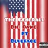 Big Dawg (feat. Blueface) (Explicit) - The Generall&Blueface