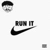 Run It (Explicit) - GYZ