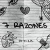 7 RAZONES - &Benji Gramitos