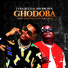 Ghodoba - TyraQeed&Mr Brown&Airburn Sounds&Carl
