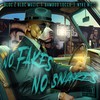 No Fakes No Snakes (feat. Nyke Nitti & Bamboo Locco) (Explicit) - Bloc 2 Bloc Muzic&Nyke Nitti&Bamboo Locco