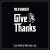 Give Thanks (feat. lojii) (Explicit) - Wiles Martyr&lojii