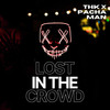 Lost In The Crowd - Thk&Pacha Man&Vasile Mihalca&GLENN FORRESTGATE