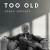Old Heads - Jason Johnson
