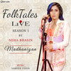 Madhaniyan (Live) - Neha Bhasin