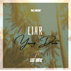 Liar - Young Davie&Lee Vidz