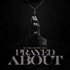 Prayed About - Yung Honcho