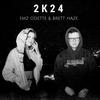 2k24 (Explicit) - EMZ odette&Brett Haze