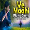 Va Maahi (Flute) - Shahin Rana