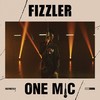One Mic Freestyle (Explicit) - Fizzler