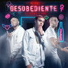 Desobediente - Noriel&Alexis & Fido