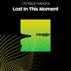 Lost In This Moment - Christian Meldal