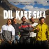 Dil Kare Sala - Rivansh Thakur&V Jackk