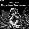 Fake Love (Explicit) - Nfa.Zay&OTM Jay&Thraxx