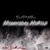 Homicidal Hustle (UK DRILL VERSION) (Explicit) - Duce Mcguire