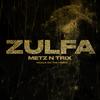 Zulfa - Mc Metz&MC Trix&Mazza On The Track