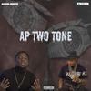 AP Two Tone (feat. PNDRN) (Explicit) - AloeJuice&PNDRN