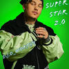 Super Star 2.0 - DJ.O_WORTHY