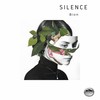 Silence (Original Mix) - Bion