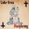 Where Did You Sleep Last Night (Explicit) - Luke Vexx