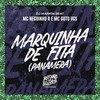 Marquinha de Fita (Panamera) (Explicit) - MC Neguinho R&MC Guto VGS&DJ MARKIN BEAT