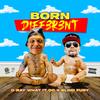 BORN DIFF3R3NT (feat. Blind Fury & Rick Moore) (Explicit) - D Ray What It Do&Blind Fury&Rick Moore