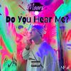 Do You Hear Me? (feat. Big Stund) (Explicit) - Maars&Big Stund