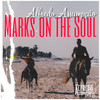 Marks on the Soul - Alfredo Assumpção&Pedro Monteiro