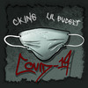 Covid-19 (Explicit) - CKING&Lil Budget